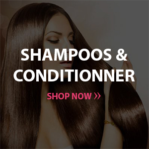 Shampoos & Conditionner